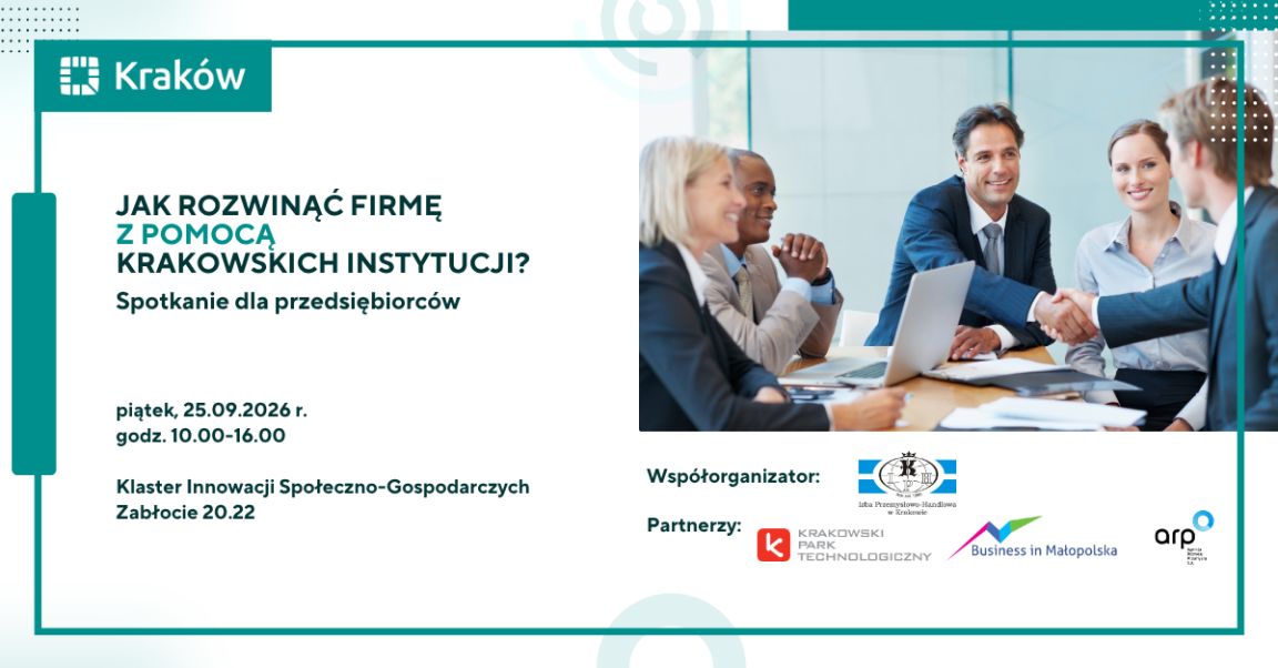 Jak rozwinąć firmę z pomocą krakowskich instytucji?
