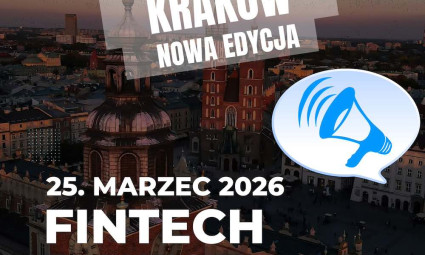 FinTech Trends Poland wraca do Krakowa. Spotkanie branży FinTech już 25 marca w Klastrze Zabłocie